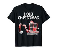 I Dig Christmas, Digger Construction Worker Xmas Funny T-Shirt