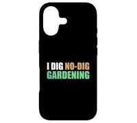 I Dig No-Dig Gardening Case for iPhone 17