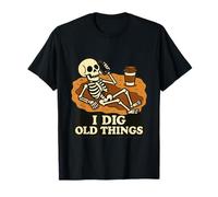 I Dig Old Things Skeleton Smartphone Excavation Archaeology T-Shirt