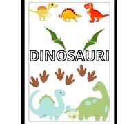 I DINOSAURI (Imparando colorando)