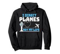 I Direct Planes Not My Life ATC Air Traffic Controller Gifts Pullover Hoodie