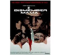 I Dismember Mama