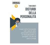 I disturbi di personalità (I Manuali)