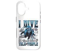 I Dive So I Don´t Have To Talk To People Diver Scuba Diving Case for iPhone 17