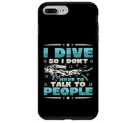 I Dive So I Don´t Have To Talk To People Diver Scuba Diving Case for iPhone 7 Plus/8 Plus