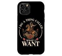 I Do A Thing Called What I Want Cowgirl Rodeo Horseback Case for iPhone 11 Pro