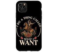 I Do A Thing Called What I Want Cowgirl Rodeo Horseback Case for iPhone 11 Pro Max