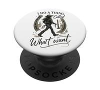 I Do A Thing Called What I Want Cowgirl Western Graphic PopSockets Adhesive PopGrip