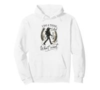 I Do A Thing Called What I Want Cowgirl Western Graphic Pullover Hoodie