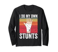 I Do All My Own Stunts Funny Gift for Kids Broken Arm Gift Long Sleeve T-Shirt