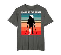 I do all my own Stunts Funny Graphic T-Shirt