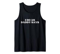 I Do As Daddy Says Y2k Aesthetic Tank Top