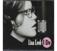 I Do by Lisa Loeb (1997-10-28)