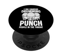 I Do Cardio Drumming So I Dont Punch PopSockets Adhesive PopGrip