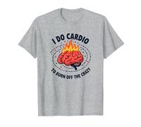 I Do Cardio to Burn Off The Crazy Funny Fitness Quote T-Shirt, Men, Heather Grey, 5XL