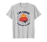 I Do Cardio to Burn Off The Crazy Funny Fitness Quote T-Shirt, Men, Silver, 3XL