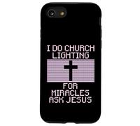 I Do Church Lighting, For Miracles Ask Jesus, Funny Case for iPhone SE (2020) / 7 / 8