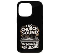 I Do Church Sound Miracles Case for iPhone 13 Pro