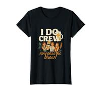 I Do Crew Now Pass The Brew Bridal Bachelorette Party T-Shirt