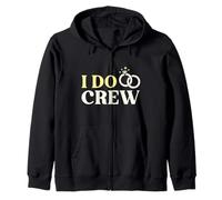 I Do Crew Wedding Bridesmaid Bachelorette Marriage Bride Zip Hoodie