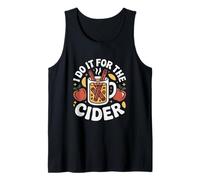 I Do It For The Cider Apple Orchard Fall Season Tank Top