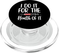 I Do It For The Health Of It Phlebotomy Phlebotomist PopSockets PopGrip for MagSafe