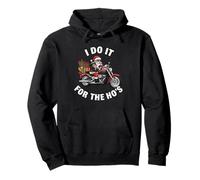 I Do It For The Ho's Funny Christmas Biker Santa Pullover Hoodie