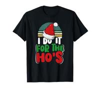 I Do It For The Hos Funny Christmas Pun T-Shirt