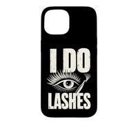 I Do Lashes Eyelash Technician Salon Artist Case for iPhone 15