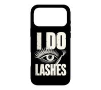 I Do Lashes Eyelash Technician Salon Artist Case for iPhone 17 Pro Max