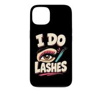 I Do Lashes Funny Lash Artist Salon Humor Case for iPhone 13