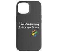 I Do Math In Pen Mathematics Funny Math Case for iPhone 15
