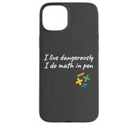 I Do Math In Pen Mathematics Funny Math Case for iPhone 15 Plus