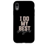 I Do My Best God Does The Rest Christian Faith Case for iPhone XR