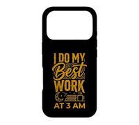I Do My Best Work At 3 AM Productivity Midnight Case for iPhone 17 Pro