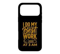 I Do My Best Work At 3 AM Productivity Midnight Case for iPhone 17 Pro Max