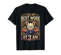I Do My Best Work At 3 AM Productivity Midnight - T-Shirt