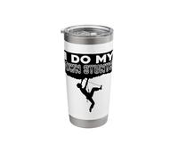 I Do My Own Stunt Bouldering Rock Climbing Climber Boulder Stainless Steel Insulated Tumbler