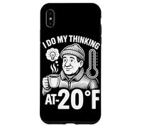 I Do My Thinking At Minus 20 Degrees Fahrenheit Case for iPhone XS Max