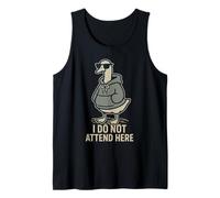 I Do Not Attend Here Funny Goose Meme Tank Top