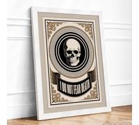 I Do Not Fear Death Vintage Framed Wall Art Print A3 White