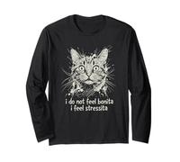 I Do Not Feel Bonita I Feel Stressita Art Cat Long Sleeve T-Shirt