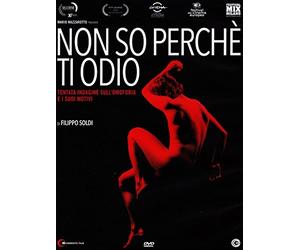 I Do Not Know Why I Hate You ( Non so perché ti odio )