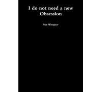I do not need a new Obsession
