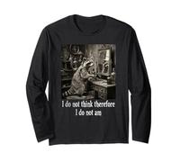 I do not Think Therefore i do not am Funny Racoon Philosophy Long Sleeve T-Shirt