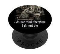 I do not think therefore i do not am Funny Racoon Philosophy PopSockets Adhesive PopGrip