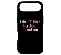 I Do Not Think Therefore I Do Not Am Funny Sarcastic Humor Case for iPhone Air