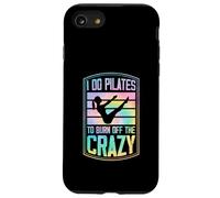 I Do Pilates To Burn Off The Crazy Funny Retro Style Case for iPhone SE (2020) / 7/8