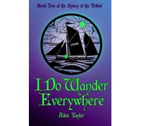 I Do Wander Everywhere: Book Two of the Return of the Tribes