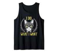 I Do What I Want Cat Attitude Pet Lover Feline Humor Cats Tank Top